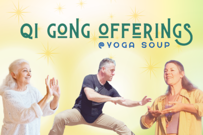 Santa Barbara Qi Gong at Yoga Soup
